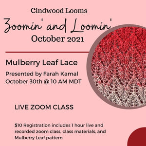 Kamalkknits Recorded Zoom Class: Mulberry Leaf Lace Class