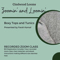 Recorded Zoom Class: Boxy Tops and Tunics