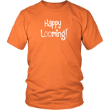 teelaunch Happy Looming Shirt Loom Knitting Swag District Unisex Shirt / Orange / S Looming Swag