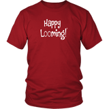 teelaunch Happy Looming Shirt Loom Knitting Swag District Unisex Shirt / Red / S Looming Swag