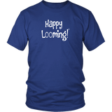 teelaunch Happy Looming Shirt Loom Knitting Swag District Unisex Shirt / Royal Blue / S Looming Swag