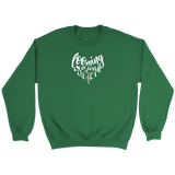 teelaunch Looming is a Work of Heart Crewneck Sweatshirt Swag Crewneck Sweatshirt / Irish Green / S Looming Swag