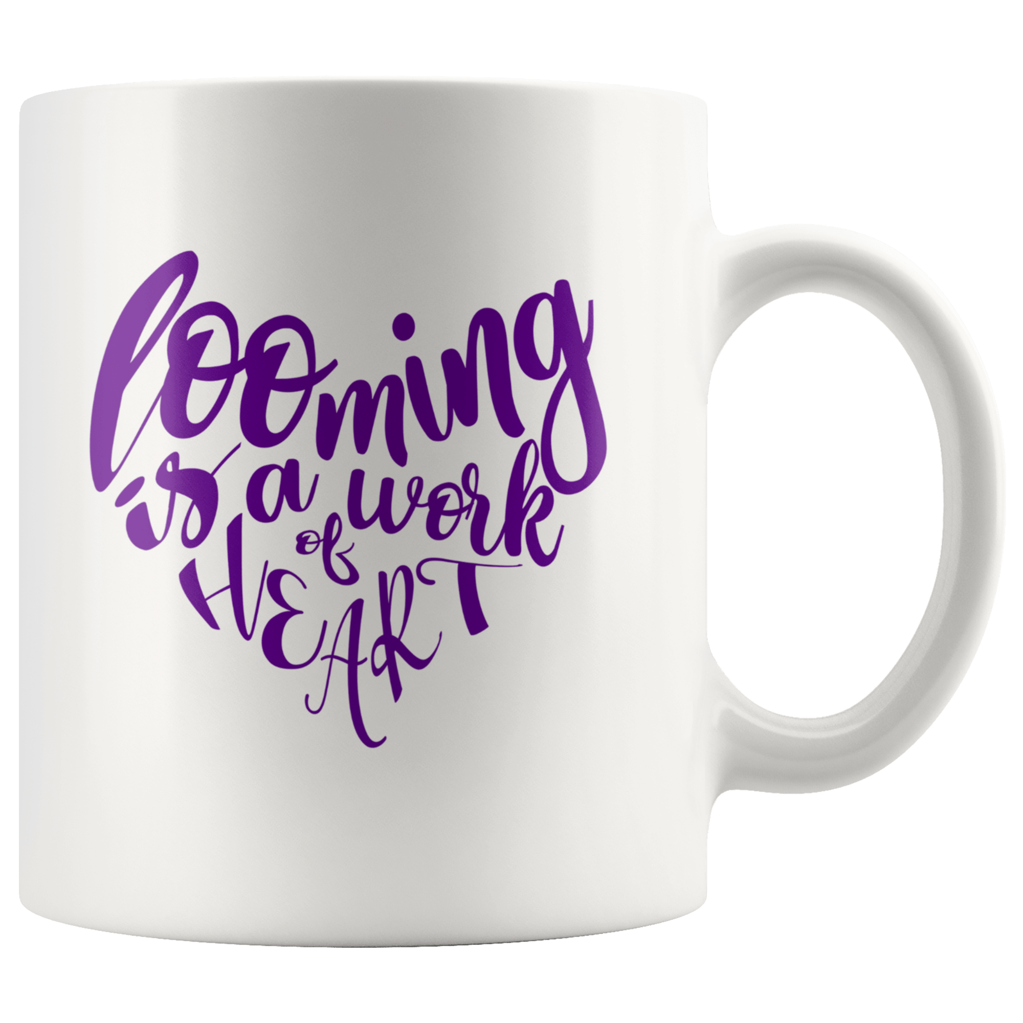 Looming is a Work of Heart Mug Swag Purple – CinDWood Looms