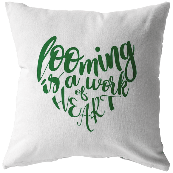 teelaunch Looming is a Work of Heart Pillow Green Swag Stuffed & Sewn / 16 x 16 Pillows
