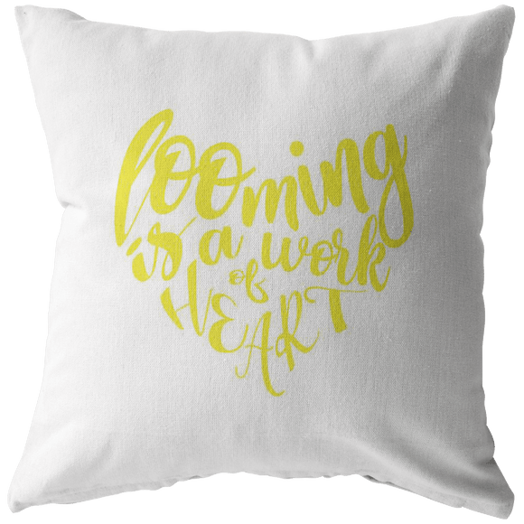 teelaunch Looming is a Work of Heart Pillow Yellow Swag Stuffed & Sewn / 16 x 16 Pillows
